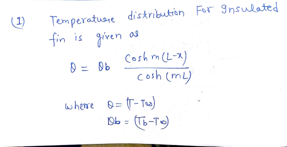 emperatune distribution For 9ns fin is iven ulated 1) IS Cosh (mL 0=t-To) where