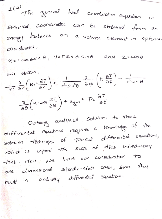 a) The a neral heat condcton eaaton Conbobtained m an alance nce on a Volume elennent i SPhi ca eneyt Co ordinates e_ vires a