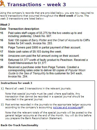 Transactions - week 3 Jsing the companys records that are provided below, you are now required to ecord transactions that oc