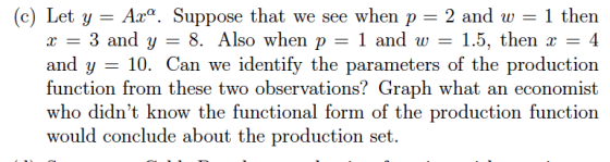 c) Let y - Ara. Suppose that we see when p - 2 and w - 1 then x-3 and y-8. Also when p-1 and w 1.5, then x-4 and y - 10. Can