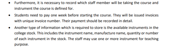 Furthermore, it is necessary to record which staff member will be taking the course and instrument the course is defined for.