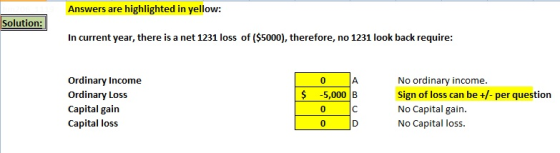 Answers are highlighted in yellow: Solution: In current year, there is a net 1231 loss of ($5000), therefore, no 1231 look ba