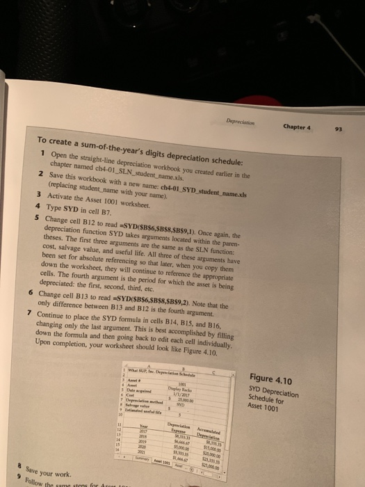 93 Chapter 4 To create a sum-of-the-years digits depreciation schedule: 1 Open the straight-line depreciation workbook you c