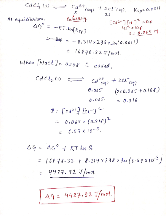 Ca2十 ool 2-S At equii bsrium Solubilit s: 0.065 M 6878.32 J/mo1. lhen [Nac 0.065 2 x 0. 065 0.18 0.065 с 0.318 6.57 x o -3 -1
