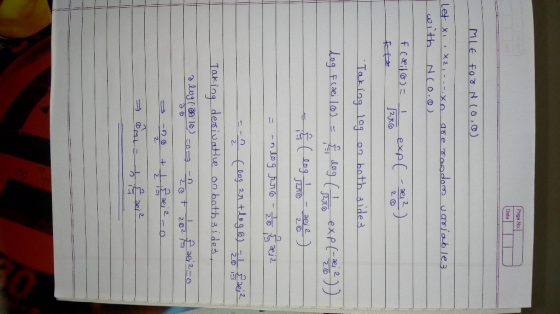 Page No. Date MLE foo N(o,0) Let x X2,--xo ase xoado vasiab lea with N(O.0) f ceil expt aei2 2 O Taking 1og on bath ade a lag
