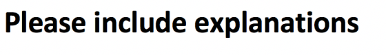 Please include explanations