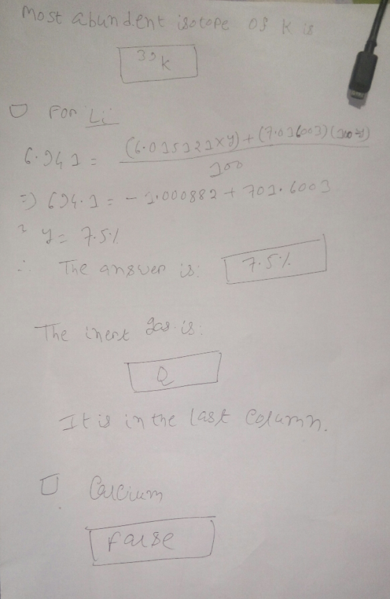 Most abundent isotepe 0 K & 321 FOr Li C6-015922x)(7r03to)0) - T h0: 604-1-- 1000882701. Lo03 7.5 7.5% The ansver The here da