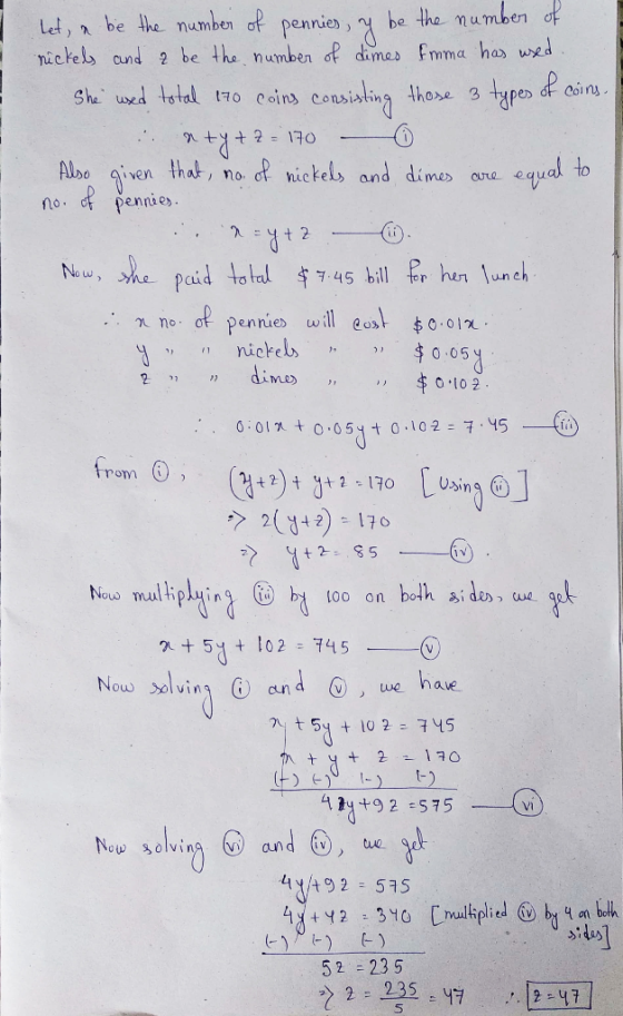 be the numben f let, a be the numben of penries nickels and 2 be the numben a dimes fmma has wed tpes ains Ihore 3 She used t