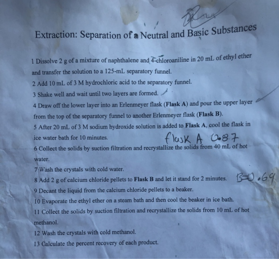Extraction: Separation of a Neutral and Basic Substances 1 Dissolve 2 g of a mixture of naphthalene and 4-chloroaniline in 20