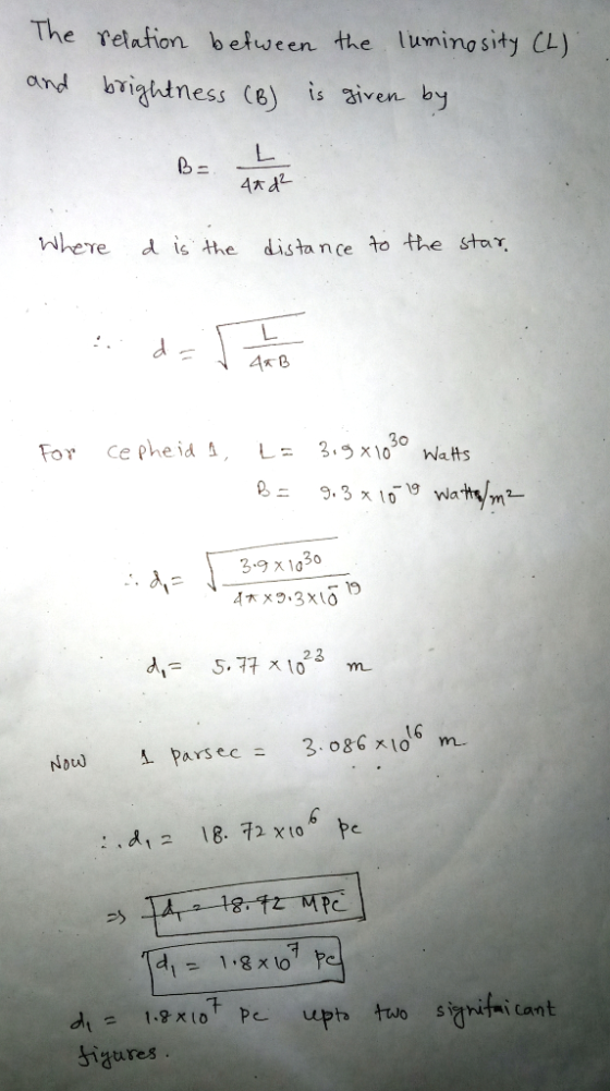The relation belween the lumingsity CL) and brightness (8) is iven by Where distance to the star d is the 4B 30 Watts ce Phei