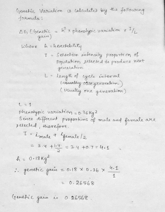Genetic Variation is caleutata by formula folloueng Xy phenotypic vaiakon x 1/L AG CGenetic gain) -henstebility where mtenait