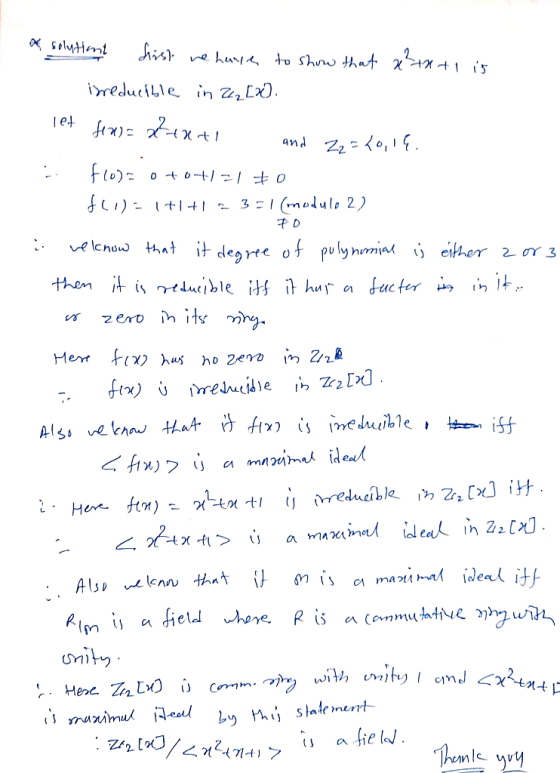 ne hui to Shuw thaf x>tx +\ is ireducible in Z2Ex). and 20,1 ve lchu hat it degrte of puly nmia j eiher 2 r3 then it itducjbl