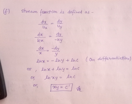 G) stream function is defind as as- koe - y dody Unx--Dunyt Inc Х (on diffeh entiation) xy-ln