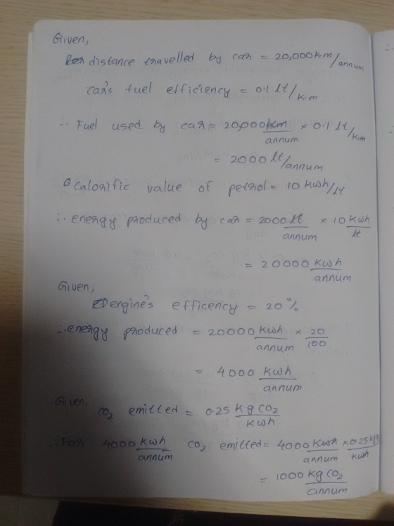 Given, 20,000 m/an um ker distance thavellad b ca annum cars fuel etficten cy =ol / m Fuel caa 20000bm used by annum 2000 num