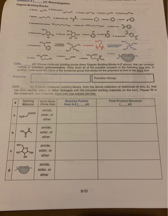 Stion 6 pt): Bloconjugation. Organic Building Blocks Z Gelain Q6A, Choose molecular building blocks (from Organic Building B