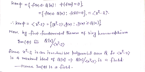 中(fa) = 0} Long ={fe) e a x7: kenp 2 Now balroowjal fnae 22-2 is ecluci ble OVeN fietd Hence fr(ps a fieldd