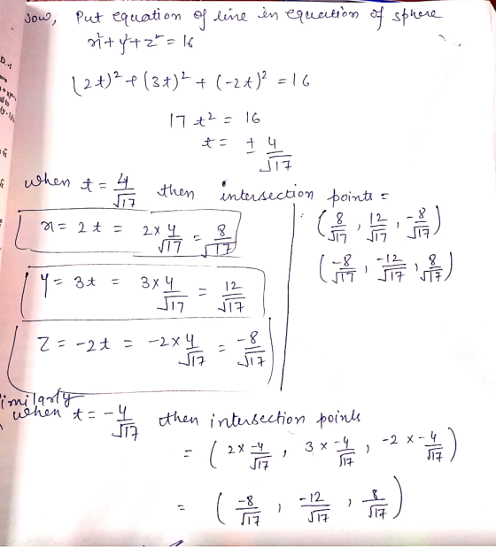 Put equation of dine in equetiom af sfhe Jous D..I 2)(3t)(-2 k) al to 917L - when t imtrsection point then 2± = 2x 4 T7 7 -2