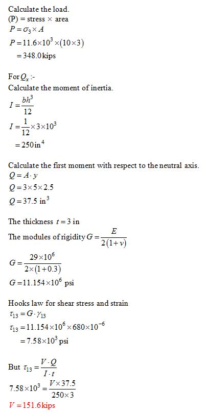 Calculate the load (P) stress x area P-11.6x103 x(10x3) -348.0kips ForQ Calculate the moment of inertia 12 x3x10 12 -250in4 C