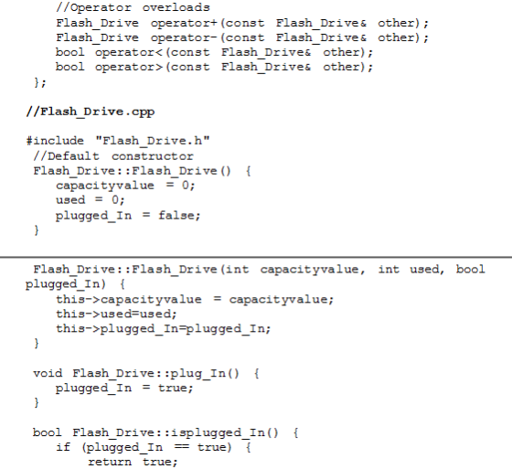 //operator overloads Flash Drive operatort (const Flash Drive& other) Flash Drive operat。r-(c。nst Flash Drive & other) bool o