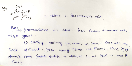 CO2 H 3- Chloro -2- Hluorobenzoic acid Relle , iy nomenclature will start from Carbon, attauched with -CO₂lH group y cursing