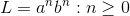 L = { a ^{n}b^{n} : n \geq 0}