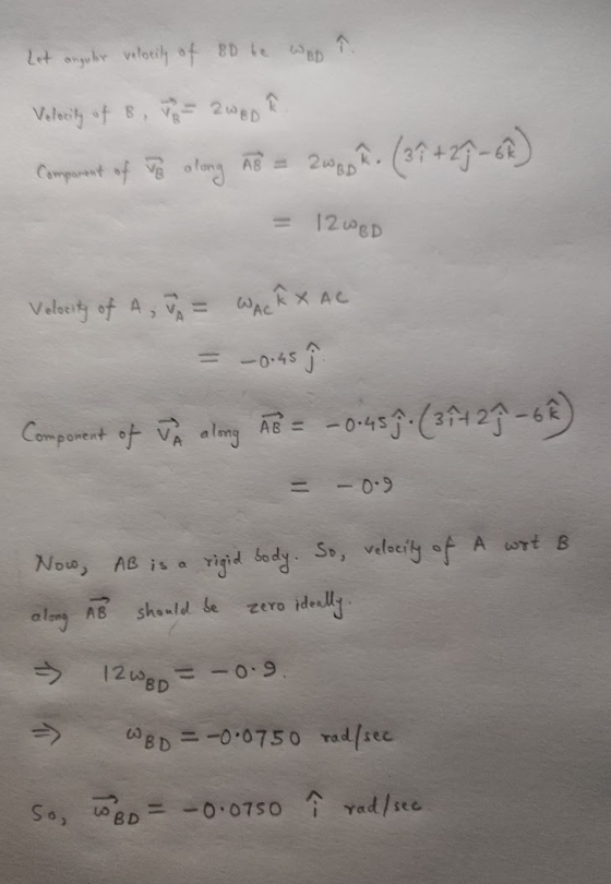 Let anguhr velocity of BD be wed Velocity of 8 - 2WBD 1 Component of to along AB = 2wBD? R. (27 +27 -62) 12UBD Velocity of A,