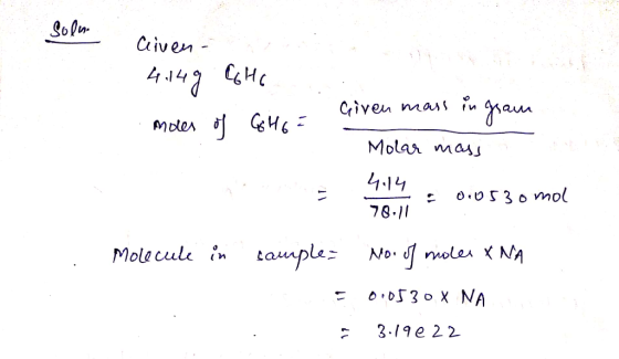 Super Cliven - 4.149 Cho moes of Golae Given mass in geam Molar mass 4:14. 0.0530 mol 78.17 No. of moles X NA Molecule in cam