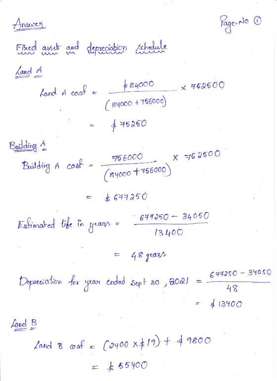 - Page No o Answer en el cas dels and depreciation Achedule Land A - hand a cost : $84000 x 752500 . (84000 + 756000) 5250 Bu