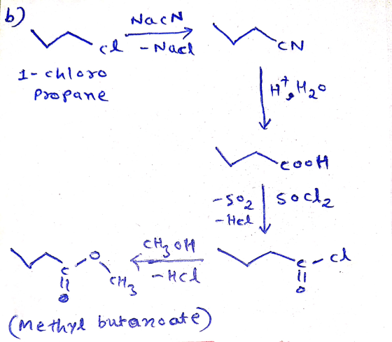 NacN Nacl CN 1- chloro H,H2 Propane -52Socl2 -Het CHHC Methy butano ate)