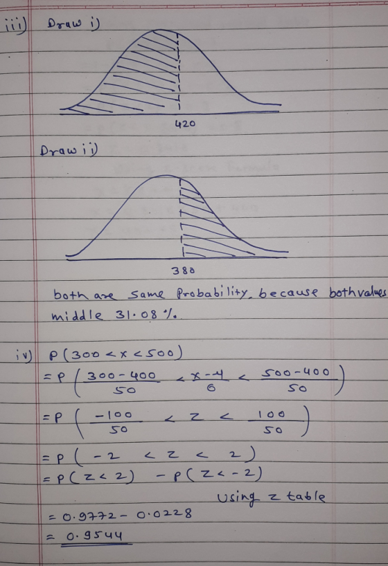 420 Draw i 38a both are same Praba bi lity because bothvalus middle 31 08 1 SO SO using z table -0.9772-0.0228