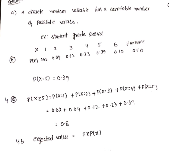 Solution a) A disaete random valiable has a camtable number of possible values. ex: student grade evevel 1. x I 2 3 4 5 PUNI