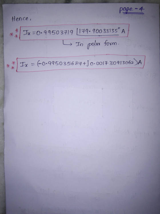 page - 4 Hence, Tx=0.99503719 [179.900 33135° A J7 را polar form. * Ix = 60.995035684 +3 0.001730913062A