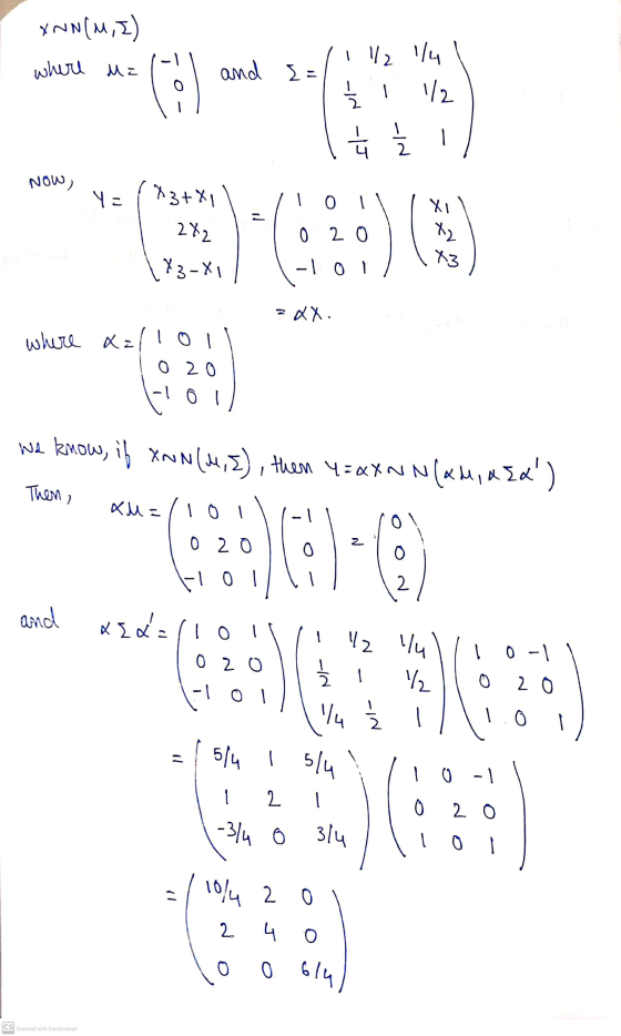 XNn(m, ) where M= and {= 1 1/2 1/4 1/2 Ź -|J -ام Now, Y 2 1 0 1 * 3+1 2X2 (73-81 0 2 0 X X X -1 0 1 - aX where aallol 0 2 0 o