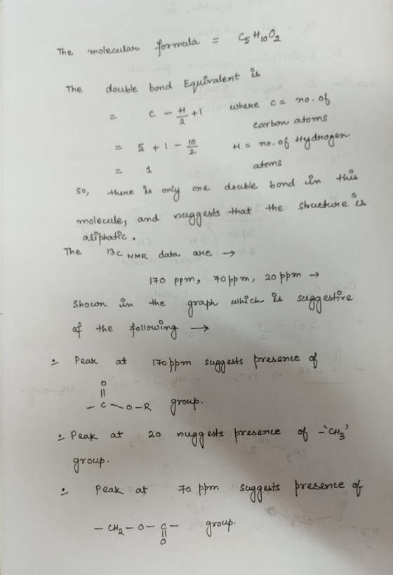 formula = CGH1002 The molecular double bond Equivalent is = c - H+1 where ca no. of carbon atoms = 5 + 1 - 10 Ha no. of Hydro