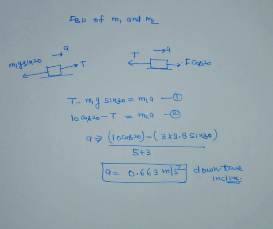 FBD of m, and me 9 9 migsinzo H appo To mig sinzo a mia - lo cop20-T ama @ 97 (lo Cobzo)-(3x9.8 Sinzo) 5+3 [a= 0.663 m/s down