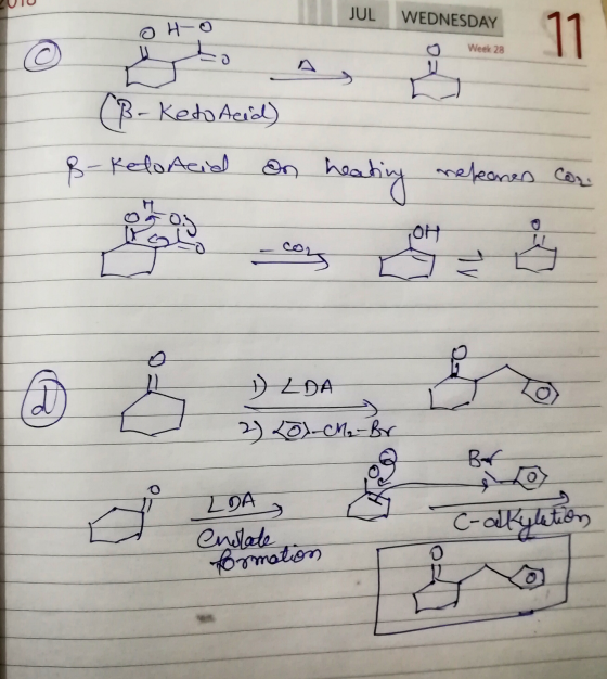 UIU JUL WEDNESDAY H-O Week 28 (B- Ketodeid) B-Redoteid on heating nefeones con DA 2) LOX-CM-Br I LDA Enolate Formation