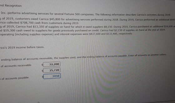 nd Recognition Inc. performs advertising services for several Fortune 500 companies. The following information describes Carr