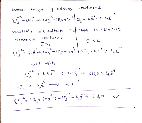 balance charge by adding electrons to +600°=> 20717349 thé It nē => 21 integer to equalise multiply with suitable number o