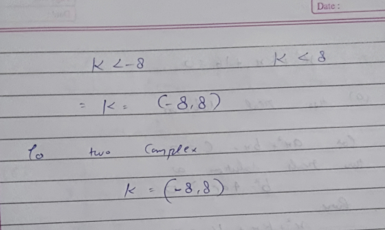 Date : R 2-8 k < = K. (-8,8) to two complex d oo k= (-8,8) de