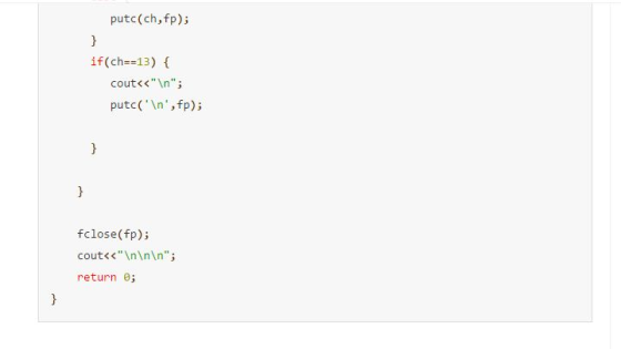 putc (ch, fp); if (ch -13) cout<<In; putc(n,fp); fclose(fp); cout<<Innin return e