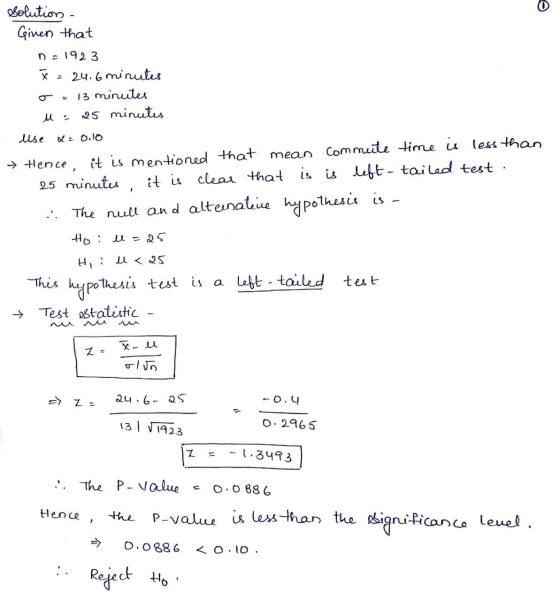 Solution - Given that n=1923 ☆ 24.6 minutes 13 minutes 25 minutes use R: 0.10 → Hence, it is mentioned that mean commute time