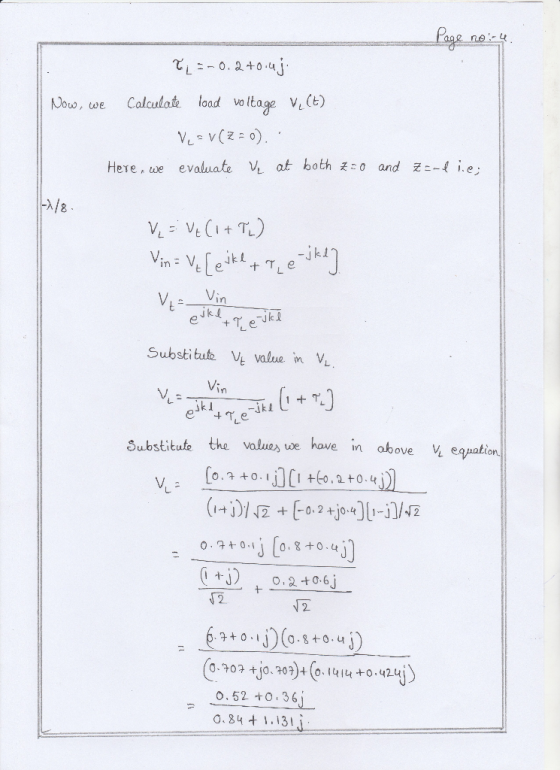 ou, we Calculate load voitage v,(t) Here, we evaluate VL. at both 0 and z--1 i.e, in Substitute V value m V Substitute the va
