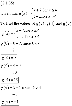 (21.35) Given that g(x To find the values of g (0).g(4) and g (6) g(x)- g (0) 0+7,since 0 <4 5-x,for x > 4 x+7,for xs4 5-r,fo