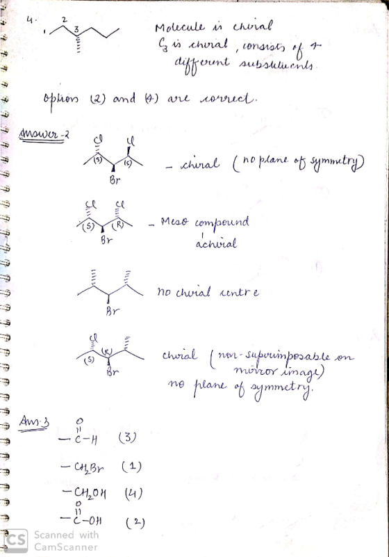 Molecule in chvial Cz is chvial, consists of 4 different subsutienes option (2) and (4) are correct. Auswer-2 o chiral ( no p