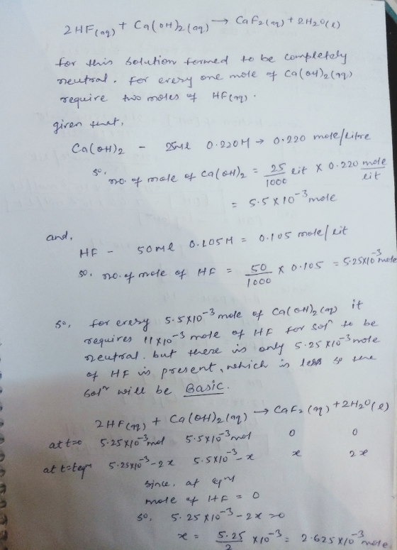 + Calonlan Ca fsi)t 2H20) 2HF(9) for his Solution ferned to be completety neutsal Fer erery one mete t Ca(a4)2(2) two metes f