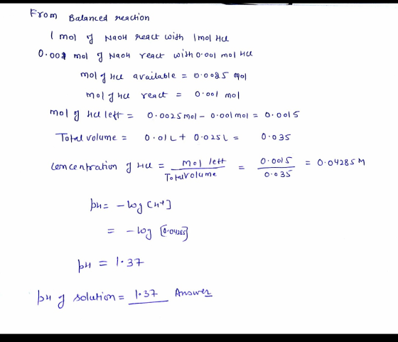 From Balanced reaction I mol of Naoh react with Imol Hel 0.002 mol g Naou react with oool mol He moly nice available = 0.0025