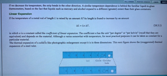 FULL SCREEN PRINTER VERSION BACK NEXT If we decrease the temperature, the strip bends in the other direction. A similar tempe