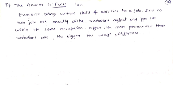 2 Dy The Answer is. False lee. Everyone brings unique brings unique skill of abilities to a job. And no two jobs are exactly