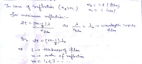 M2 = 1.2 (film) In case of reflection (nean, ) I (air) for maximum reflection! tata waredagth inside film 27-(m) as n film fi