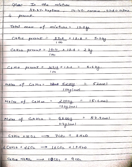a glum- In the mixture 37.86. heptene present 14.4.1. nonase 7.8 octone Total mace of mixture : 13.8 kg _Gamla_present = 37.8